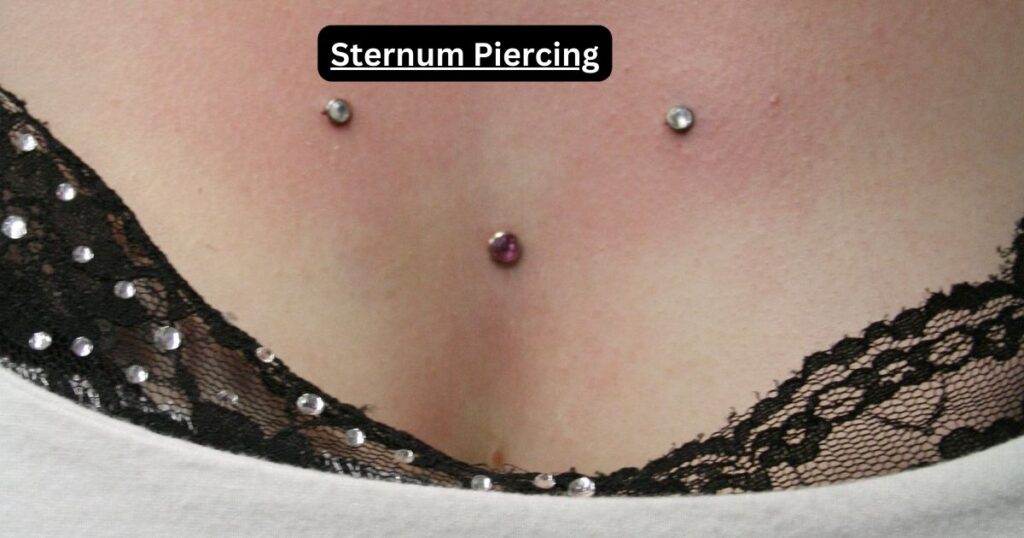 Sternum Piercing